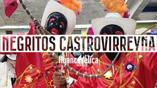 Así se vive la fiesta de Los Negritos en Castrovirreyna