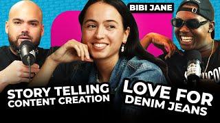 Bibi -Jane's Love for Story Telling, Content Creation, Denim Jeans & Starting a podcast | EP 119