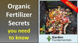 Organic Fertilizer  - Dirty Little Secrets Nobody Talks About