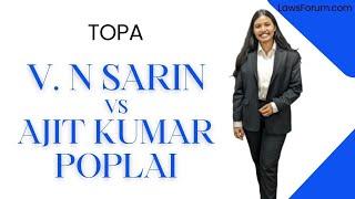  V N Sarin vs Ajit Kumar Poplai: Case Analysis Explained! 