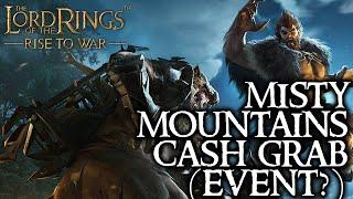 Lotr: Rise to War - History of the Misty Mountains "Event" Review (New Commander First Look)