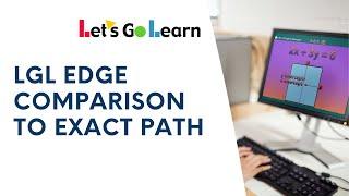 LGL Edge Comparison to Exact Path