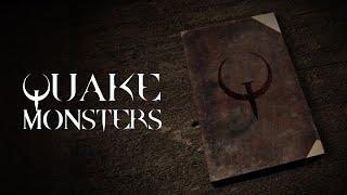 Quake: A field guide to monsters (Quake 1 + Expansions)