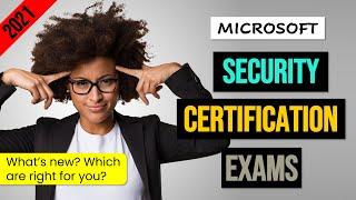 Microsoft Security Certification Exam Roadmap (2021 Edition)