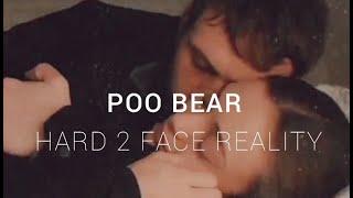 Poo Bear - Hard 2 face reality (slow and reverb)