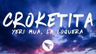 Yeri Mua, La Loquera - Croketita (Letra/Lyrics)