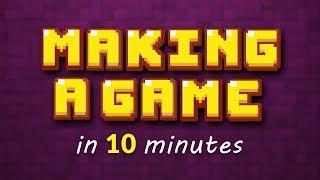 MAKING A GAME IN 10 MINUTES!!