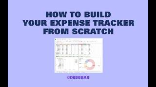 How to build your Expense Tracker from scratch! | Debbbag