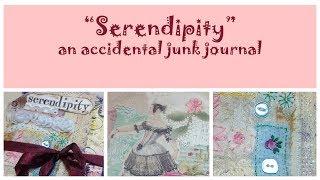 "Serendipity" an accidental junk journal flip through.