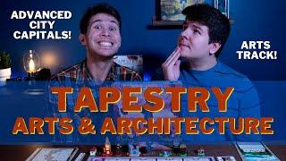 Tapestry: Arts & Architecture | Expansion Review