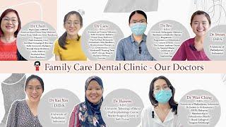 Family Care Dental Clinic - Our Doctos ️