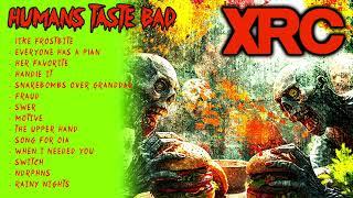 XANDER RAYMOND CHARLES - HUMANS TASTE BAD (FULL ALBUM)