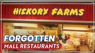 25 FORGOTTEN Mall Restaurants That No Longer Exist!
