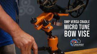 OMP Versa Cradle Micro Tune Bow Vise