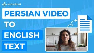 Convert Persian Video to Text | AI Transcription