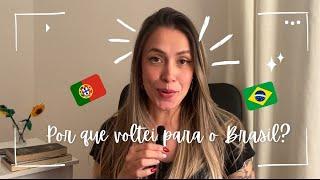 Por que desisti de morar em Portugal e voltei para o Brasil? | Yasmin Duarte