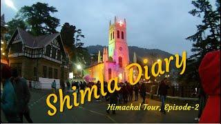 Shimla Tour Information |Snow fall | things to do | Places to visit| Himachal Tour | Episode 2