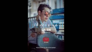 GIA BIN - LÀ NGƯỜI THƯƠNG EM - Audio Official