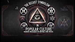 The Occult Symbolism in Popular Culture: Hidden Messages in Movies and Music