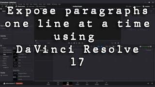 Use DaVinci Resolve to expose paragraphs line by line in a Reddit Youtube video.