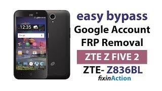 Easy Bypass ZTE Z FIVE 2 Z836BL Google Account FRP Removal TracFone without PC