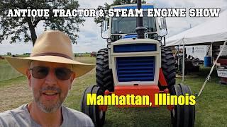 Antique Steam & Tractor Show 2024 - Manhattan Illinois - Illinois Tractor Show
