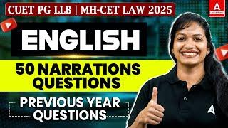 50 Narrations Questions Previous year questions | CUET PG LLB & MHCET Law 2025 | English Language