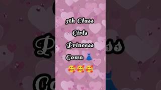 4th to 12th class girls Princess Gown