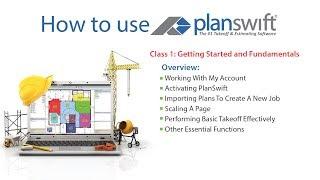 How to Use PlanSwift Class 1: Getting Started and Fundamental (2017, PlanSwift version 10.1)