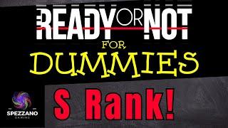 Ready or Not for Dummies: S Rank Requirements!