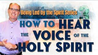 Creating the Opportunity to Hear the Holy Spirits Voice