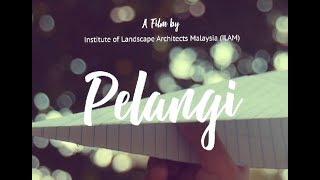 PELANGI - IFLA2020 World Landscape Architecture Summit Short Film