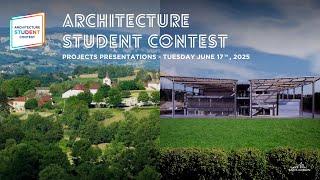 Architecture Student Contest 2025 - Projects Presentations
