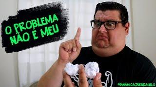 O PROBLEMA NÃO É MEU - DINÂMICA QUEBRA GELO CÉLULAS #46