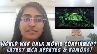 World War Hulk Movie Confirmed? Latest MCU Updates & Rumors!