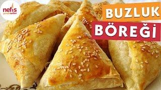 Buzluk Böreği Nasıl Yapılır?