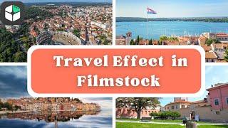 The Perfect Travel Effect you can find in Filmstock