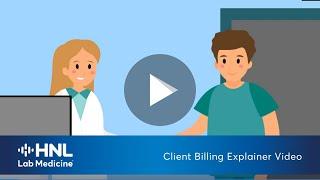 Client Billing Explainer Video | HNL Lab Medicine