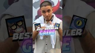 Best Brawler ​⁠@GaebeBS #brawlstars #brawler
