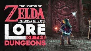 The Lore of the Dungeons - TLoZ: Ocarina of Time