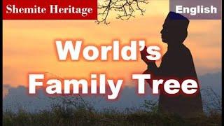 WORLD TERRITORY Part 1  The World's Family Tree