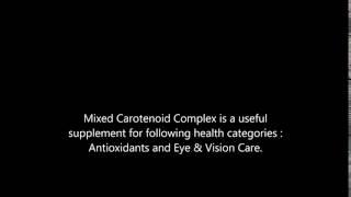 Mixed Carotenoid Complex health benefits