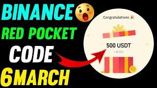 Binance Red Packet code in Binance Today Claim USDT BTC TON Red packet code 6 March 2025