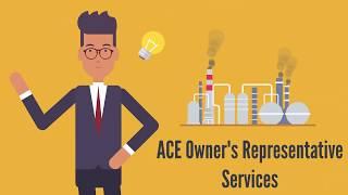 ACE Owner's Representative Services