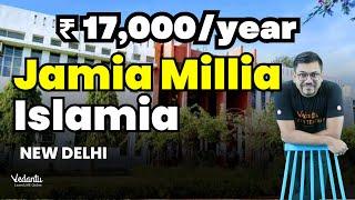 Jamia Millia Islamia New Delhi | Fees at only ₹17k/year | Review | Harsh Priyam