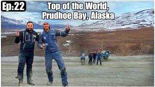 WE MADE IT | TOP OF THE WORLD | Prudhoe bay | Alaska | Artic Ocean