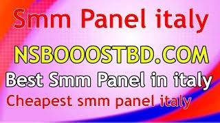 smm panel italy NSBOOSTBD.COM - Looking for the best SMM Panel Italy?Look no further than NSBOOSTBD