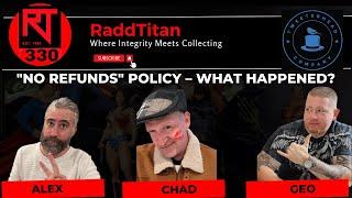 Tweeterhead's "No Refunds" Policy – What Happened? - RaddTitan Podcast #330