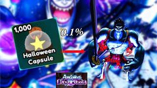 I OPENED OVER 1,000 HALLOWEEN CAPSULES IN ANIME LAST STAND!