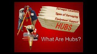 What are "Hubs" for Land Surveyors?  How to connect with other land surveyors Worldwide!